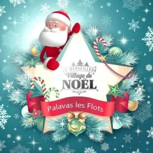 Lire la suite à propos de l’article Tout savoir sur le village de Noël de Palavas